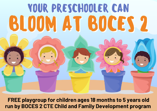 your preschooler can Bloom at BOCES 2